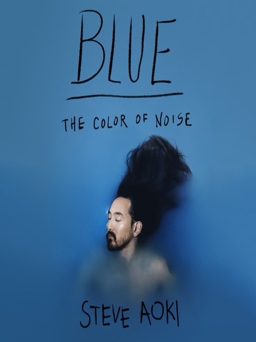 Title details for Blue by Steve Aoki - Available